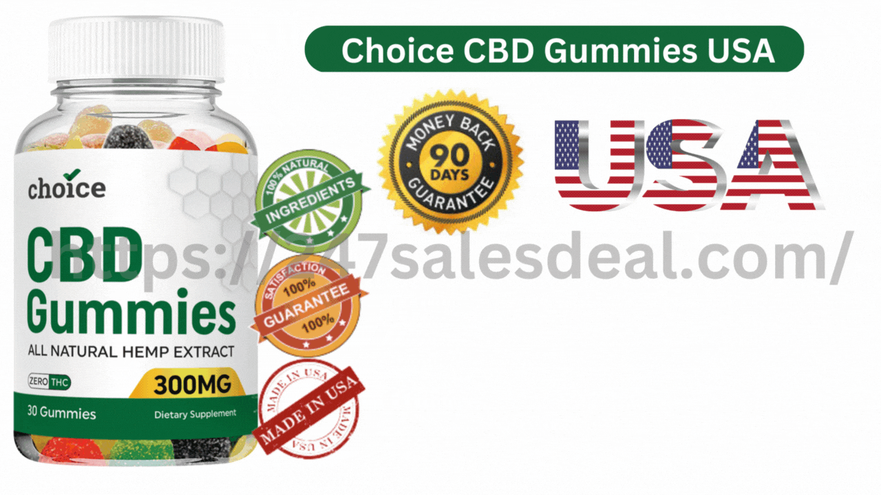 Choice CBD Gummies USA